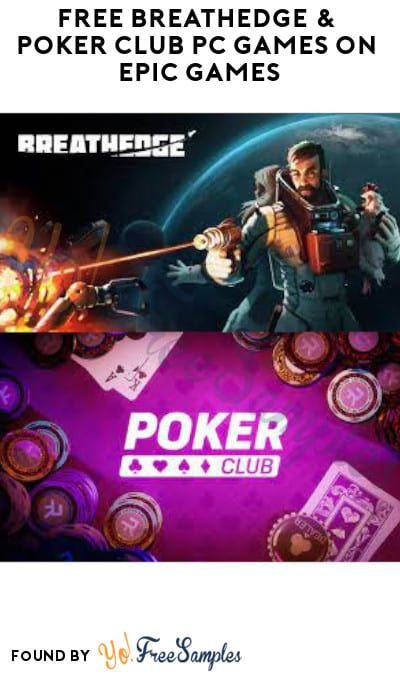 FREE Breathedge & Poker Club PC Games on Epic Games (Account Required)