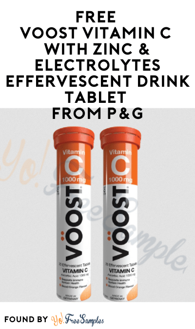 FREE Voost Vitamin C with Zinc & Electrolytes Effervescent Drink Tablet from P&G
