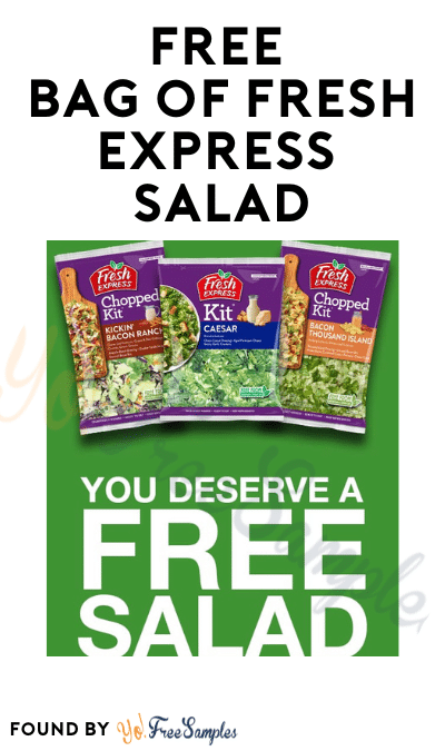 FREE Bag of Fresh Express Salad