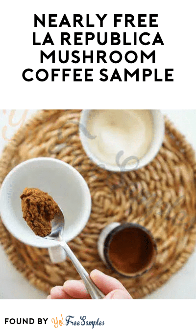 Nearly FREE La Republica Mushroom Coffee Sample