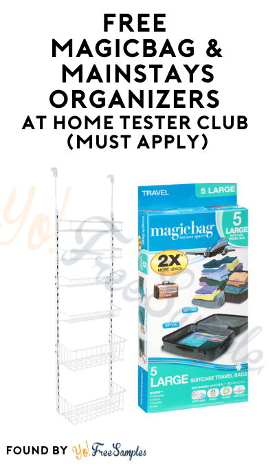 FREE MagicBag & Mainstays Organizers At Home Tester Club (Must Apply)