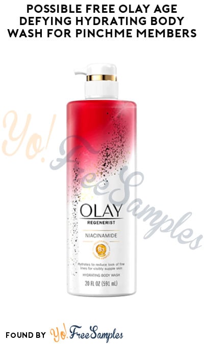 Possible FREE Olay Age Defying Hydrating Body Wash for PINCHme Members (Select Accounts Only)