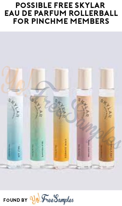 Possible FREE Skylar Eau De Parfum Rollerball for PINCHme Members (Select Accounts Only)