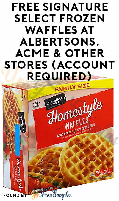 FREE Signature SELECT Frozen Waffles at Albertsons, Acme & Other Stores (Account Required)