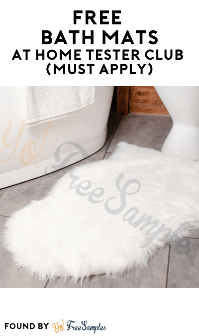 FREE Bath Mats At Home Tester Club (Must Apply)