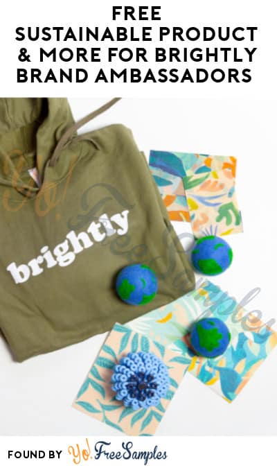 FREE Sustainable Product & More for Brightly Brand Ambassadors (Shopify Required + Must Apply)