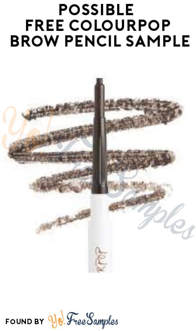 Possible FREE ColourPop Brow Pencil Sample (Social Media Required)