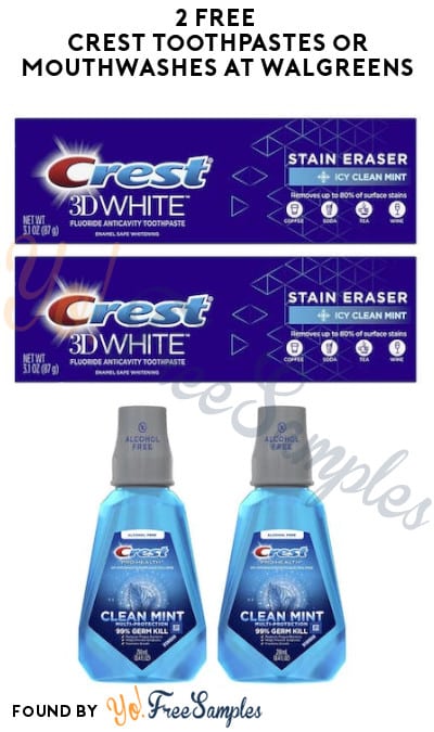 2 FREE Crest Toothpastes or Mouthwashes at Walgreens (Account/Coupon Required)
