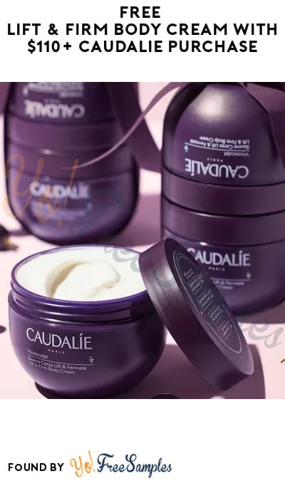 FREE Lift & Firm Body Cream with $110+ Caudalie Purchase (Online Only + Code Required)