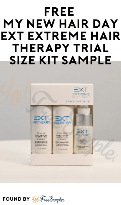 FREE My New Hair Day EXT Extreme Hair Therapy Trial Size Kit Sample
