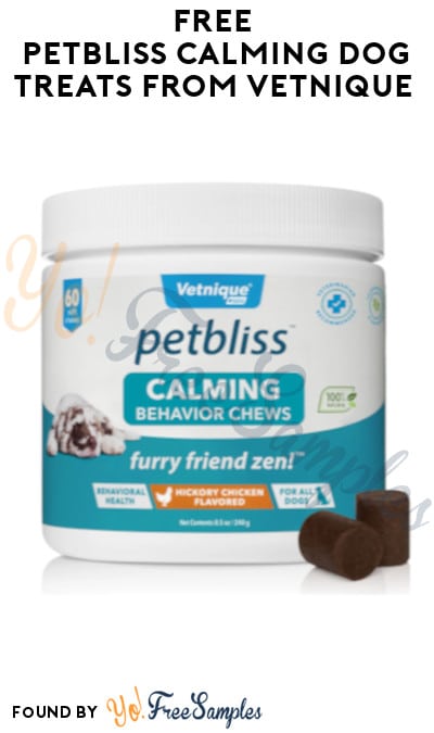 FREE PetBliss Calming Dog Treats from Vetnique (Code Required)