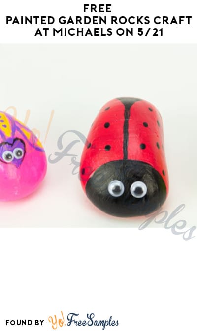 FREE Painted Garden Rocks Craft at Michaels on 5/21 (Registration Required)