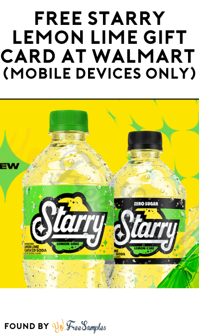 FREE Starry Lemon Lime Gift Card At Walmart (Mobile Devices Only)