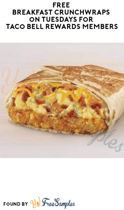 FREE Breakfast Crunchwraps on Tuesdays for Taco Bell Rewards Members (App Required)