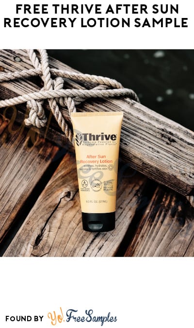 FREE Thrive After Sun Recovery Lotion Sample