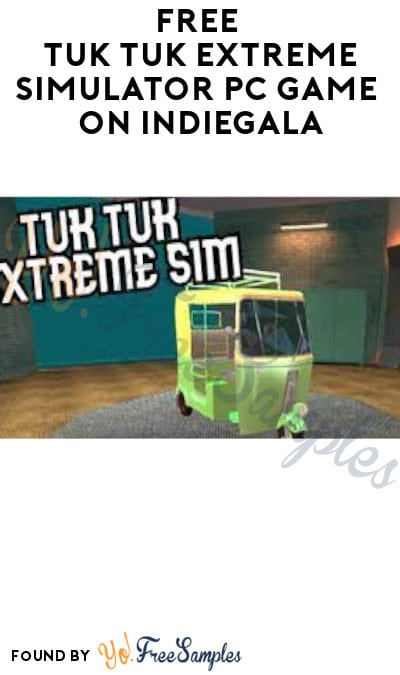 FREE Tuk Tuk Extreme Simulator PC Game on Indiegala (Account Required)