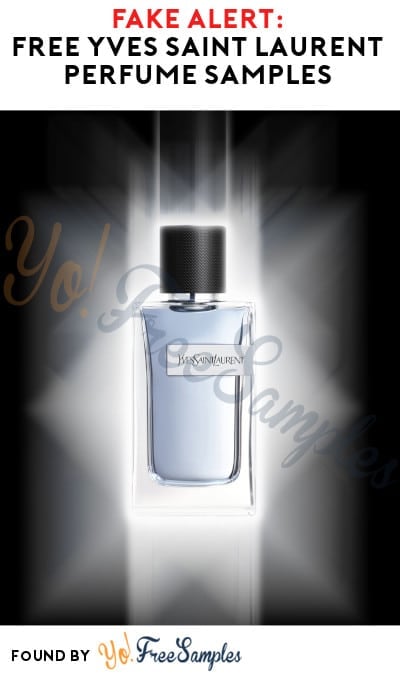 FAKE ALERT: Free Yves Saint Laurent Perfume Samples