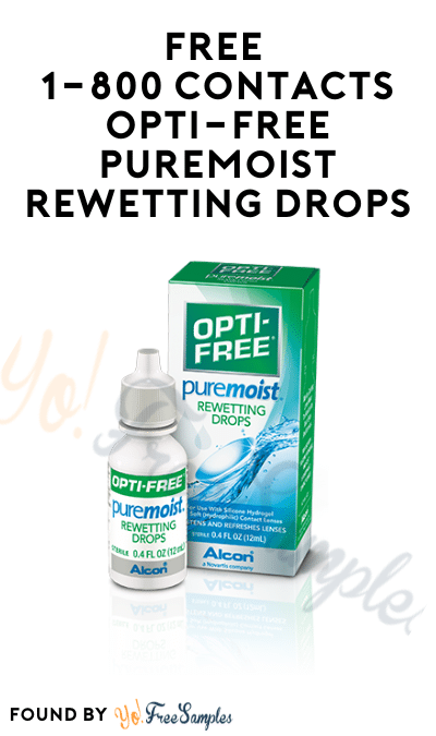 FREE 1-800 Contacts Opti-Free Puremoist Rewetting Drops