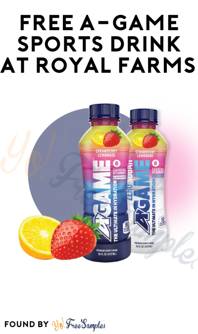 FREE A-Game Sports Drink at Royal Farms (ROFO Rewards Required)