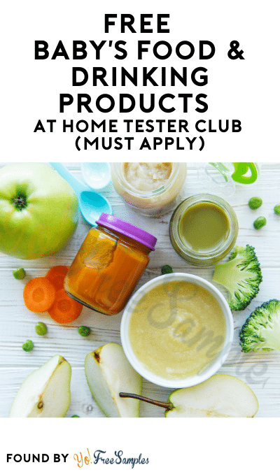 FREE Baby’s Food & Drinking Products At Home Tester Club (Must Apply)