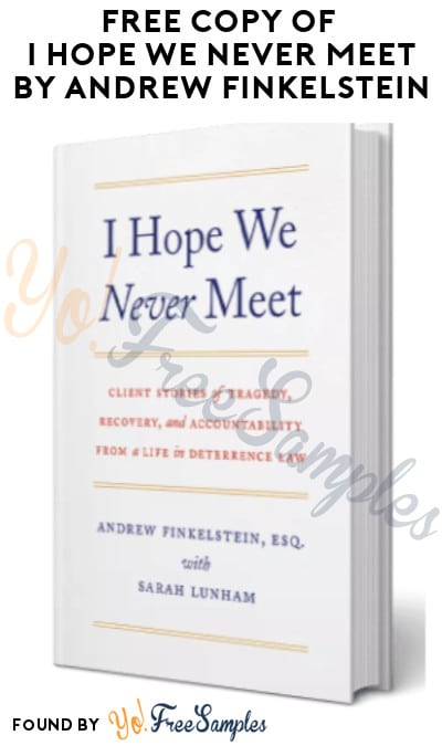 FREE Copy of “I Hope We Never Meet” by Andrew Finkelstein