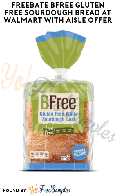 FREEBATE BFree Gluten Free Sourdough Bread at Walmart with Aisle Offer (Text Rebate + Venmo/PayPal Required)