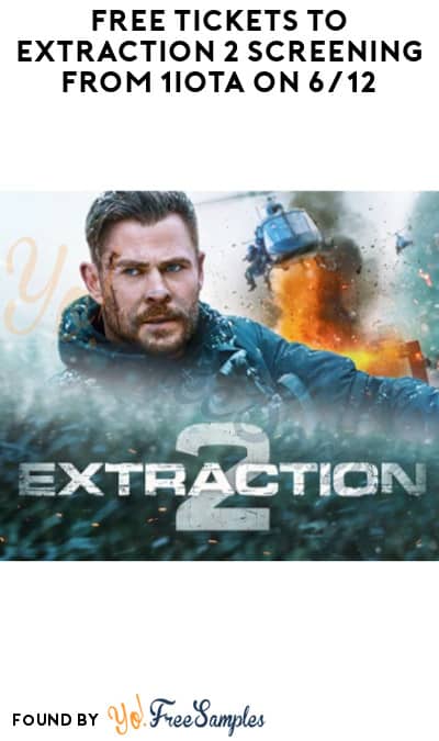 FREE Tickets to Extraction 2 Screening from 1iota on 6/12 (Ages 18+/NY Only)