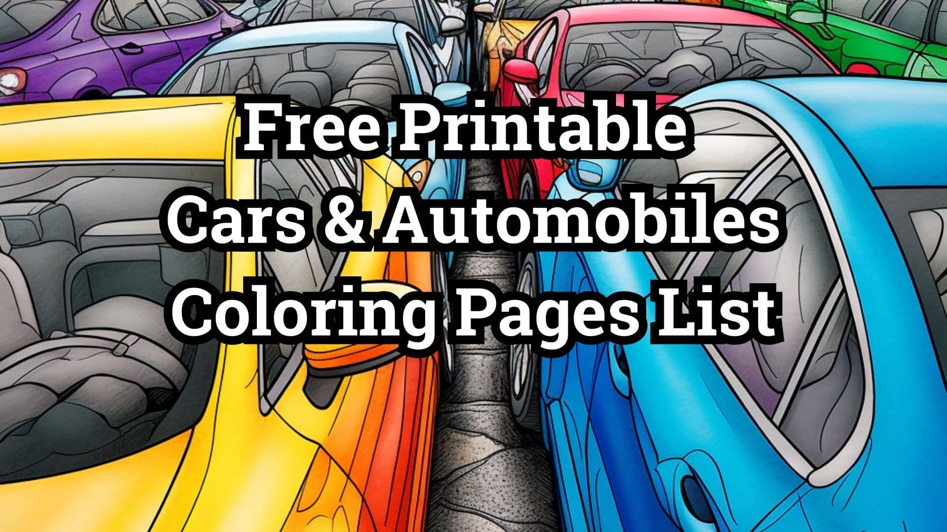 Free Printable Cars Automobiles Coloring Pages List