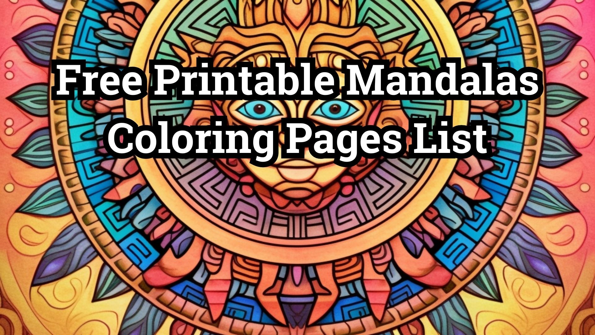 Free Printable Mandalas Coloring Pages List