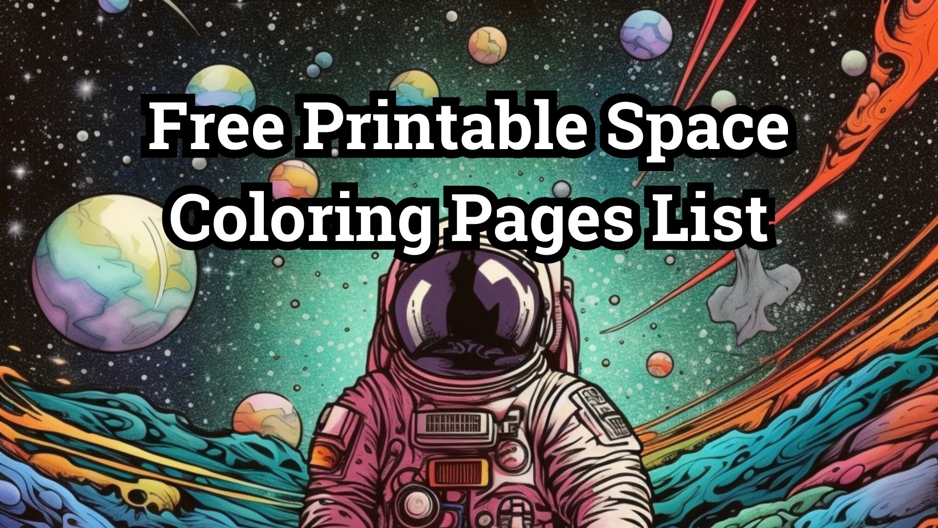 Free Printable Space Coloring Pages List
