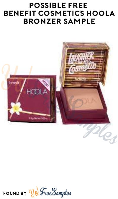 Possible FREE Benefit Cosmetics Hoola Bronzer Sample (Social Media Required)