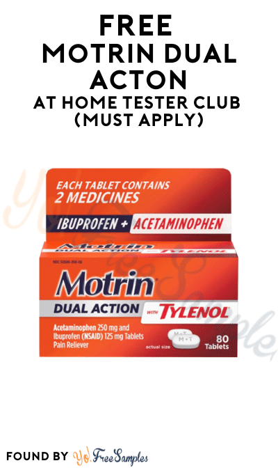 FREE Motrin Dual Acton At Home Tester Club (Must Apply)