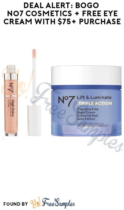 DEAL ALERT: BOGO No7 Cosmetics + FREE Eye Cream with $75+ Purchase (Online Only + Code Required)