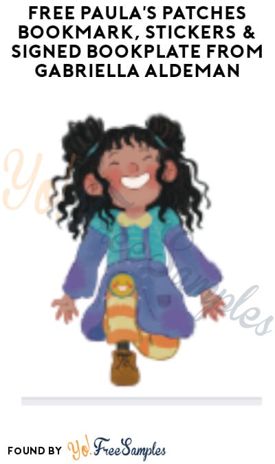 FREE Paula’s Patches Bookmark, Stickers & Signed Bookplate from Gabriella Aldeman
