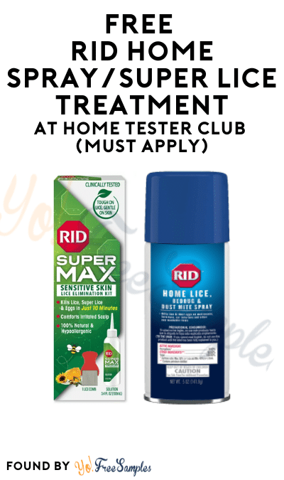 FREE RID Home Spray/Super Lice Treatment At Home Tester Club (Must Apply)