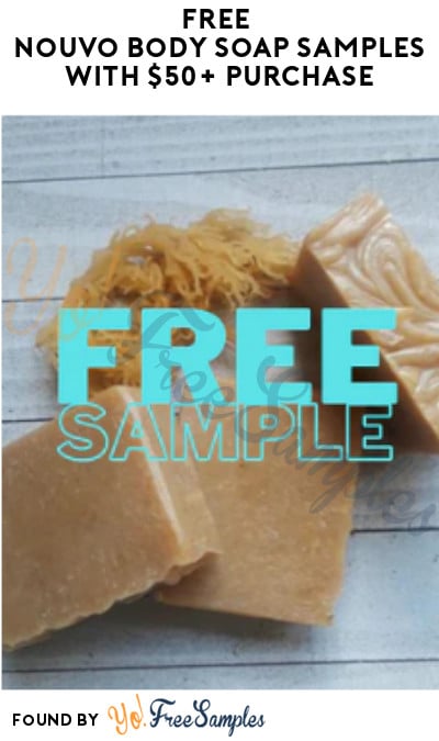 FREE Nouvo Body Soap Samples with $50+ Purchase (Online Only)