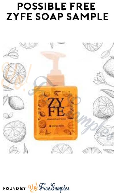 Possible FREE Zyfe Soap Sample (Social Media Required)