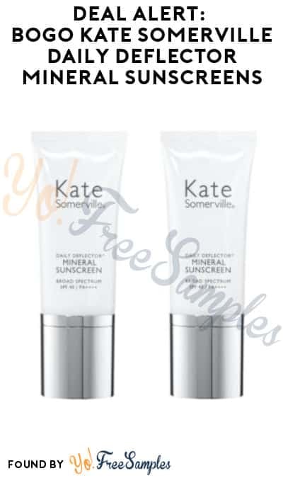 DEAL ALERT: BOGO Kate Somerville Daily Deflector Mineral Sunscreens (Online Only + Code Required)