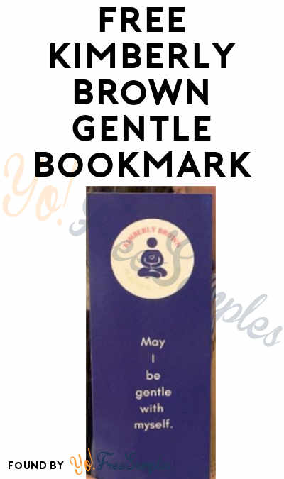FREE Kimberly Brown Gentle Bookmark