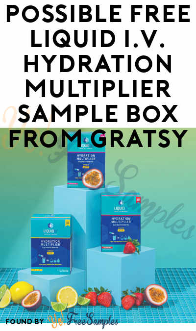 Possible FREE Liquid I.V. Hydration Multiplier Sample Box From Gratsy