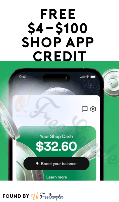 FREE $4-100 Shop App Credit (Mobile Phone Required)