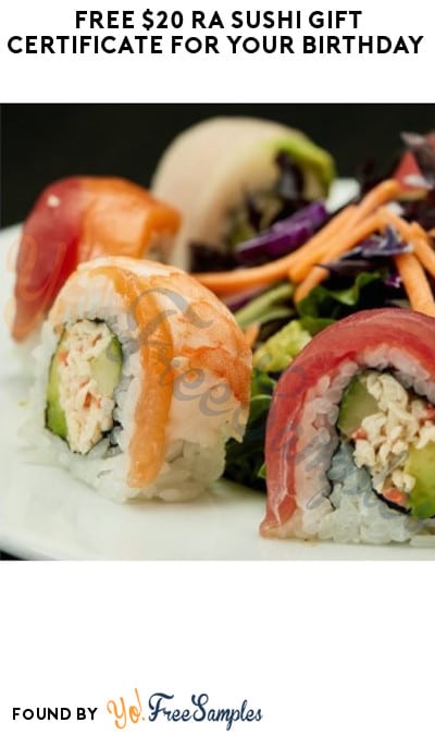 FREE $20 RA Sushi Gift Certificate for Your Birthday (Rewards Required)