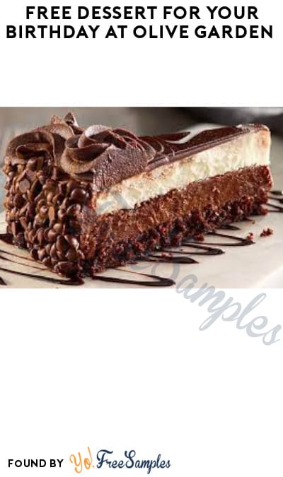 FREE Dessert for Your Birthday at Olive Garden (Rewards Required)