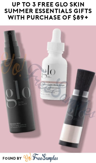 Up to 3 FREE Glo Skin Summer Essentials Gifts with Purchase of $89+ (Online Only + Code Required)