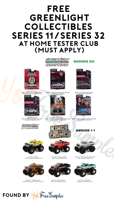 FREE Greenlight Collectibles Series 11/Series 32 At Home Tester Club (Must Apply)