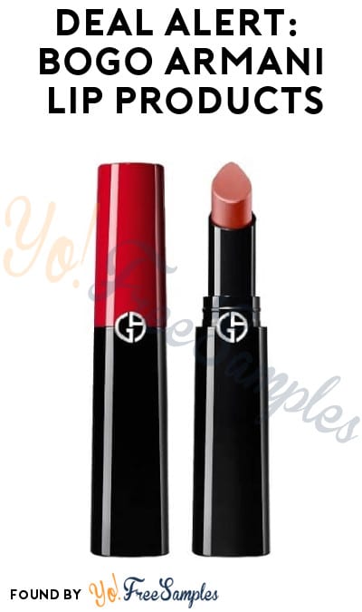 DEAL ALERT: BOGO Armani Lip Products (Online Only + Code Required)