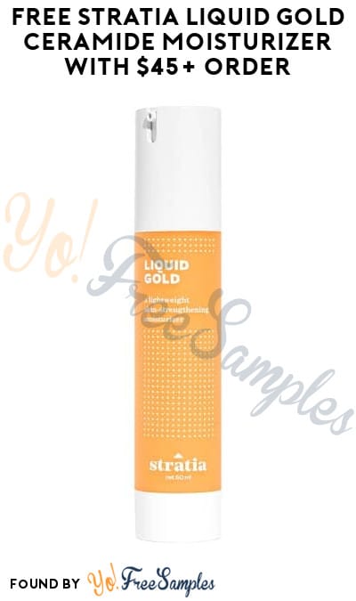 FREE Stratia Liquid Gold Ceramide Moisturizer with $45+ Order (Online Only + Code Required)