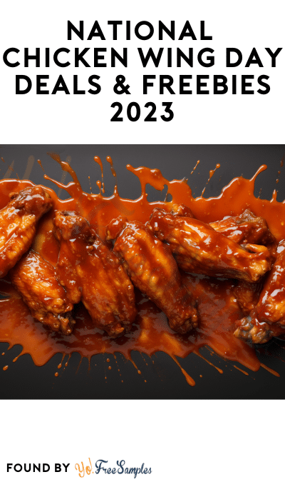 National Chicken Wing Day Deals & Freebies 2023