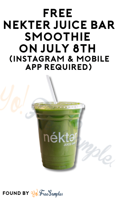 FREE Nékter Juice Bar Smoothie on July 8th (Instagram & Mobile App Required)