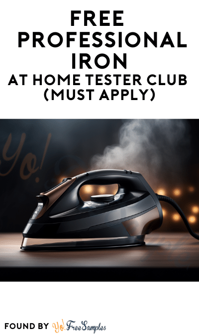 FREE Professional Iron At Home Tester Club (Must Apply)